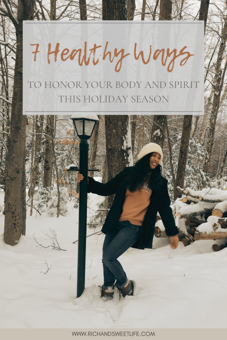 7 healthy ways to honor your body and spirit this holiday season