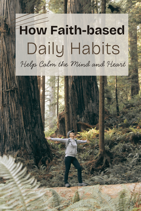 faith based daily habits calm mind heart.jpg