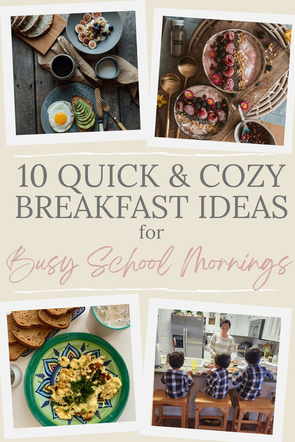 10 quick and cozy breakfast ideas